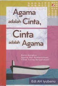 Image of Agama adalah Cinta, Cinta adalah Agama