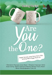 Image of Are You The One: Segala Sesuatu Yang Harus Kamu Tahu Tentang PDKT Hingga Move On