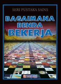 Image of Bagaimana Benda Bekerja
