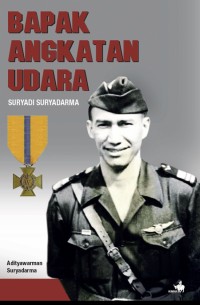 Image of Bapak Angkatan Udara: Suryadi Suryadarma