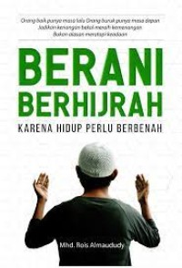 Image of BERANI BERHIJRAH KARENA HIDUP PERLU BERBENAH
