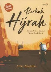 Image of BERKAH HIJRAH RAHASIA SUKSES MENUAI NIKMAT DAN RAHMAT