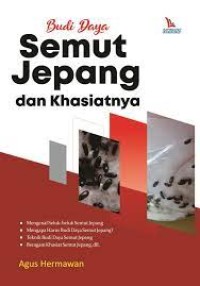 Image of Budi Daya Semut Jepang dan Khasiatnya