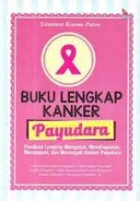 Image of BUKU LENGKAP KANKER PAYUDARA