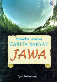 Image of Maneka Warna Carita Rakyat Jawa