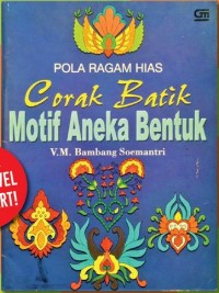 Image of Pola Ragam Hias Corak Batik Motif Aneka Bentuk
