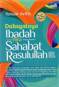 Image of Dahsyatnya Ibadah Para Sahabat Rasulullah