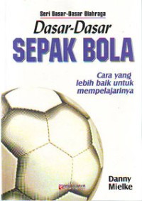 Image of Dasar-Dasar Sepak Bola (Soccer Fundamentals)