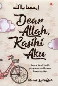 Image of Dear Allah, Kasihi Aku!
