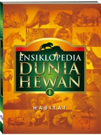 Image of Ensiklopedia Biologi Dunia Hewan Jilid 1: Habitat