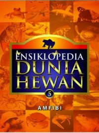 Image of Ensiklopedia Biologi Dunia Hewan Jilid 5: Amfibi