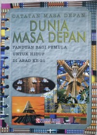 Image of Catatan Masa Depan: Dunia Masa Depan
