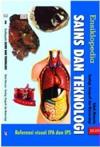Image of Ensiklopedia Sains dan Teknologi, Referensi Visual IPA dan IPA Jilid 3: Tubuh Manusia, Geologi, Geografi, dan Meteorologi
