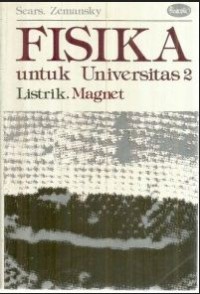 Image of Fisika untuk Universitas 2: Listrik . Magnet