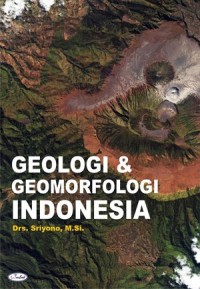 Image of Geologi dan Geomorfologi Indonesia