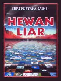 Image of Seri Pustaka Sains: Hewan Liar (Science Library: Wild Animals)