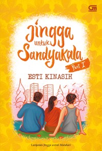 Image of JINGGA UNTUK SANDYAKALA PART 1