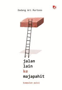 Image of Jalan Lain ke Majapahit