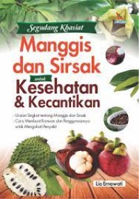 Image of Segudang Khasiat Manggis dan Sirsak untuk Kesehatan dan Kecantikan