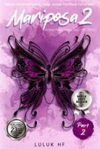 Image of Mariposa 2: Antara Kupu-Kupu, Sapi, dan Semut (Part 2)