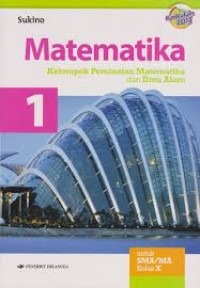 Image of Matematika Peminatan Jilid 1 untuk SMA/MA Kelas X