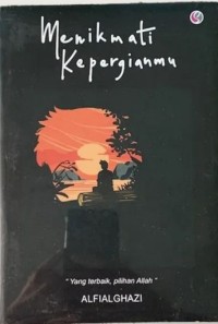 Image of MENIKMATI KEPERGIANMU