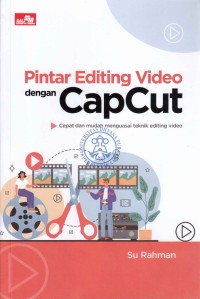Image of Pintar Editing Video dengan CapCut