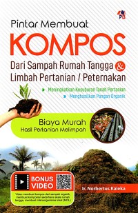 Image of Pintar Membuat Kompos dari Sampah Rumah Tangga & Limbah Pertanian/Peternakan