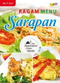 Image of Ragam Menu Sarapan dari Nusantara hingga Dunia