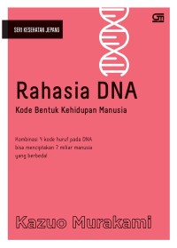 Image of Rahasia DNA: Kode Bentuk Kehidupan Manusia
