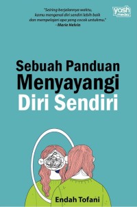 Image of Sebuah Panduan Menyayangi Diri Sendiri