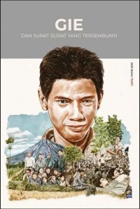 Image of Gie: Dan Surat-Surat Yang Tersembunyi