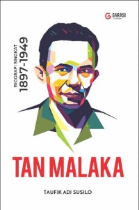 Image of Tan Malaka :Biografi Singkat 1897-1949