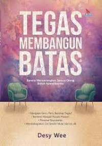 Image of Tegas Membangun Batas