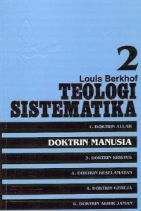 Image of Teologi Sistematika, Vol. 2: Doktrin Manusia