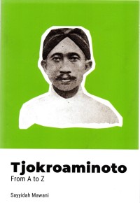Image of Tjokroaminoto: From A to Z