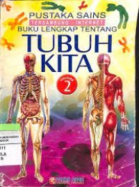 Image of Pustaka Sains [Tersambung-Internet]: Buku Lengkap tentang Tubuh Kita Vol. 2 (Complete Book of the Human Body)