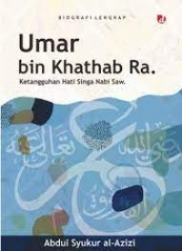 Image of UMAR BIN KHATHAB RA. KETANGGUHAN HATI SINGA NABI SAW.