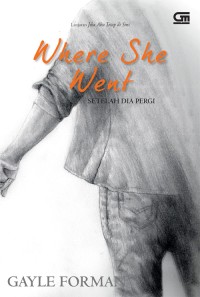Image of Where She Went: Setelah Dia Pergi #2