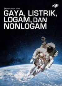 Image of ENSIKLOPEDIA SAINS: GAYA, LISTRIK, LOGAM DAN NONLOGAM