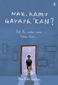 Image of NAK, KAMU GAPAP, 'KAN?
