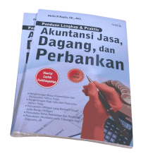Image of Panduan Lengkap & Praktis Akuntan Jasa, Dagang, Dan Perbankan